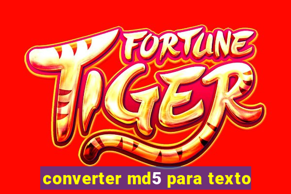 converter md5 para texto